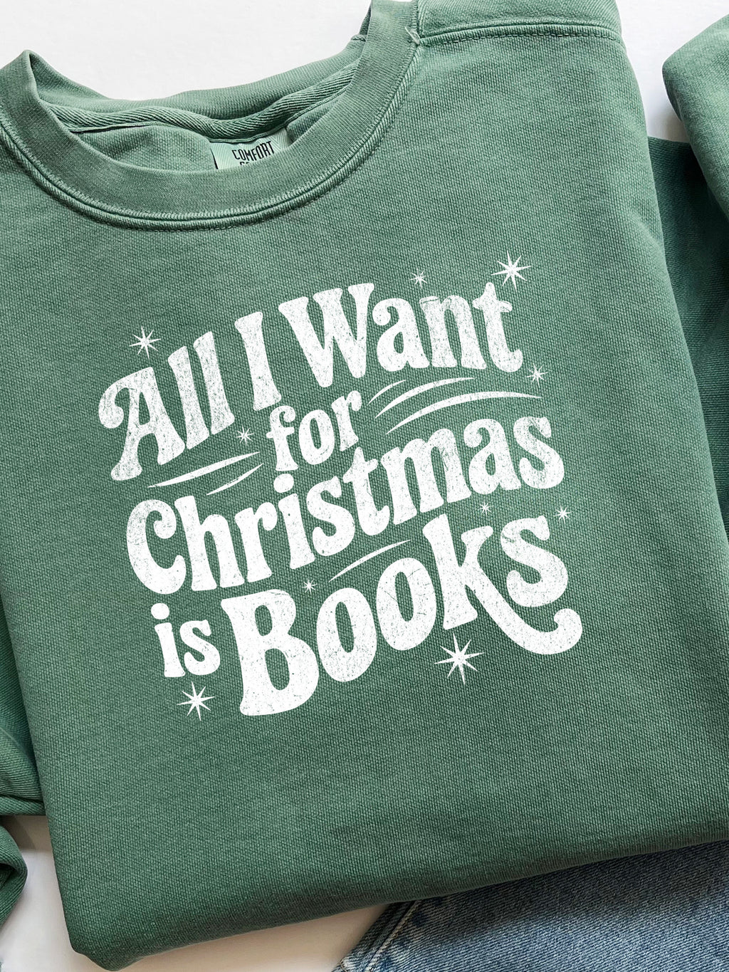 All I Want For Christmas Is Books Sweatshirt {Unisex Adult}