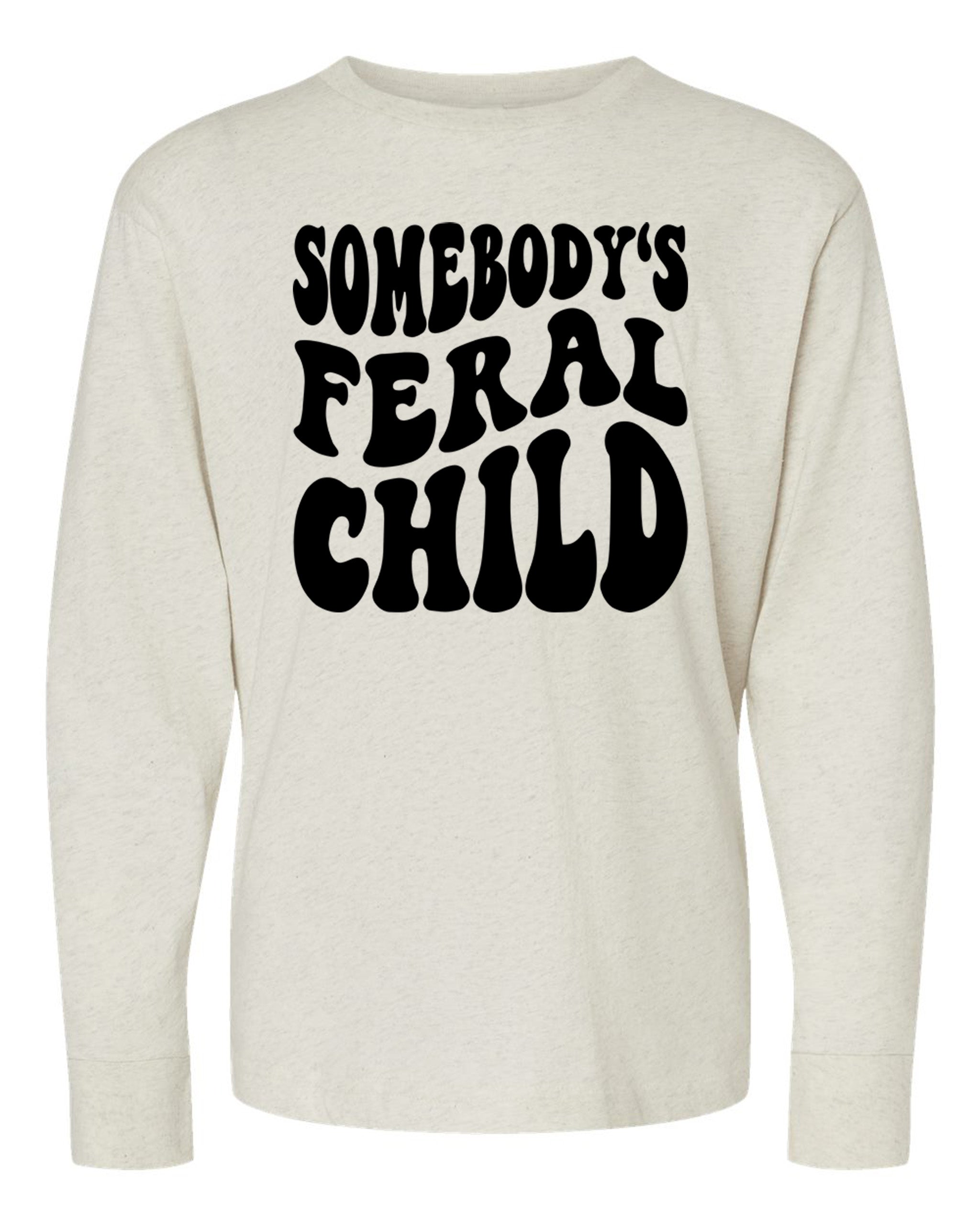 Somebody's Feral Child Short Sleeve Tee {Unisex Youth}