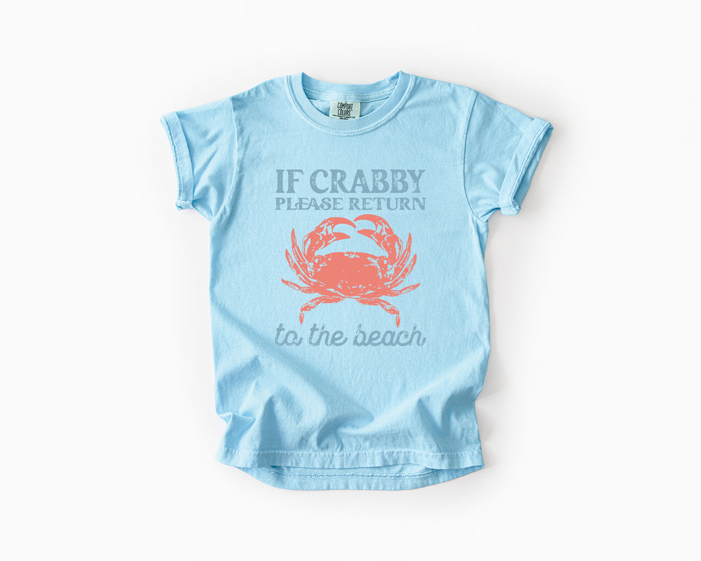 If Crabby Please Return to the Beach Tee {Unisex Youth}