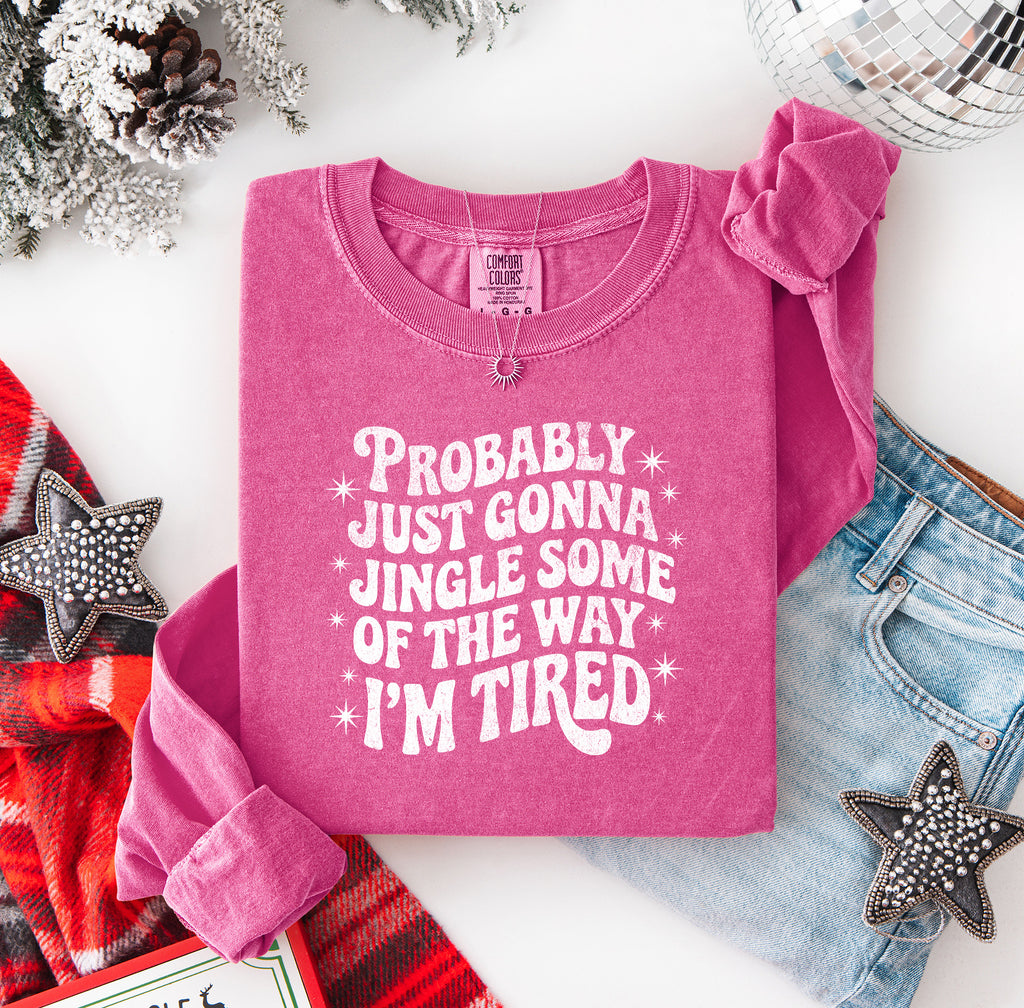 Just Gonna Jingle Some of the Way Long Sleeve Tee {Unisex Adult}