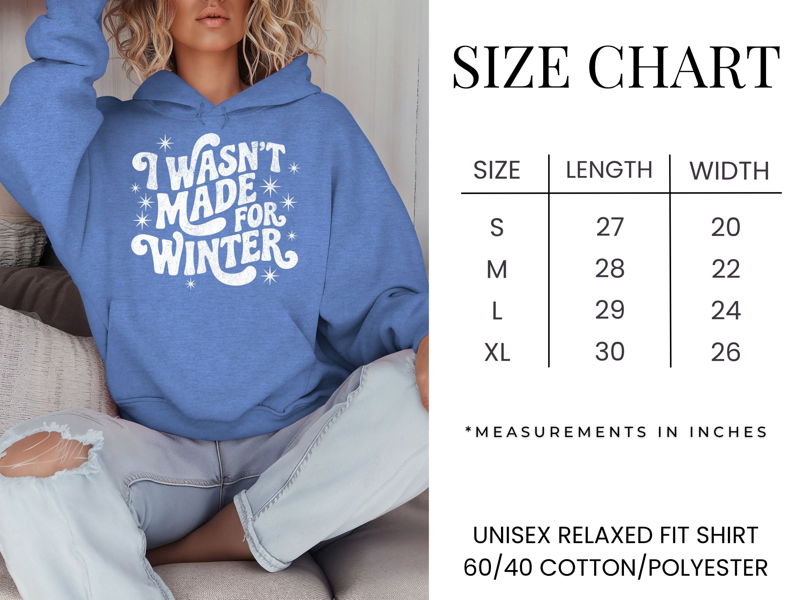 Wasn't Made for Winter Hooded Sweatshirt {Unisex Adult}